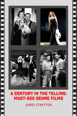 Interview with James Stratton, author of A Century in the Telling: Must-See Genre Films