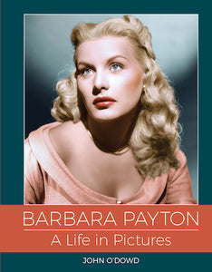 Barbara Payton, A Life In Pictures