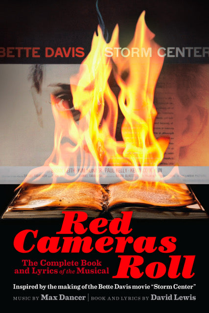 "Red Cameras Roll", the complete book and lyrics of the Bette Davis/Joseph McCarthy era musical arrives May 12th