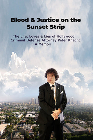 Blood & Justice on the Sunset Strip (hardback)