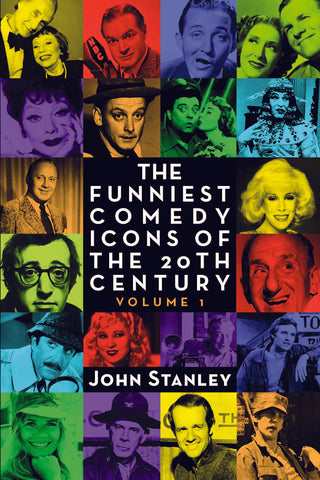 THE FUNNIEST COMEDY ICONS OF THE 20TH CENTURY, VOLUME 1 (ebook)