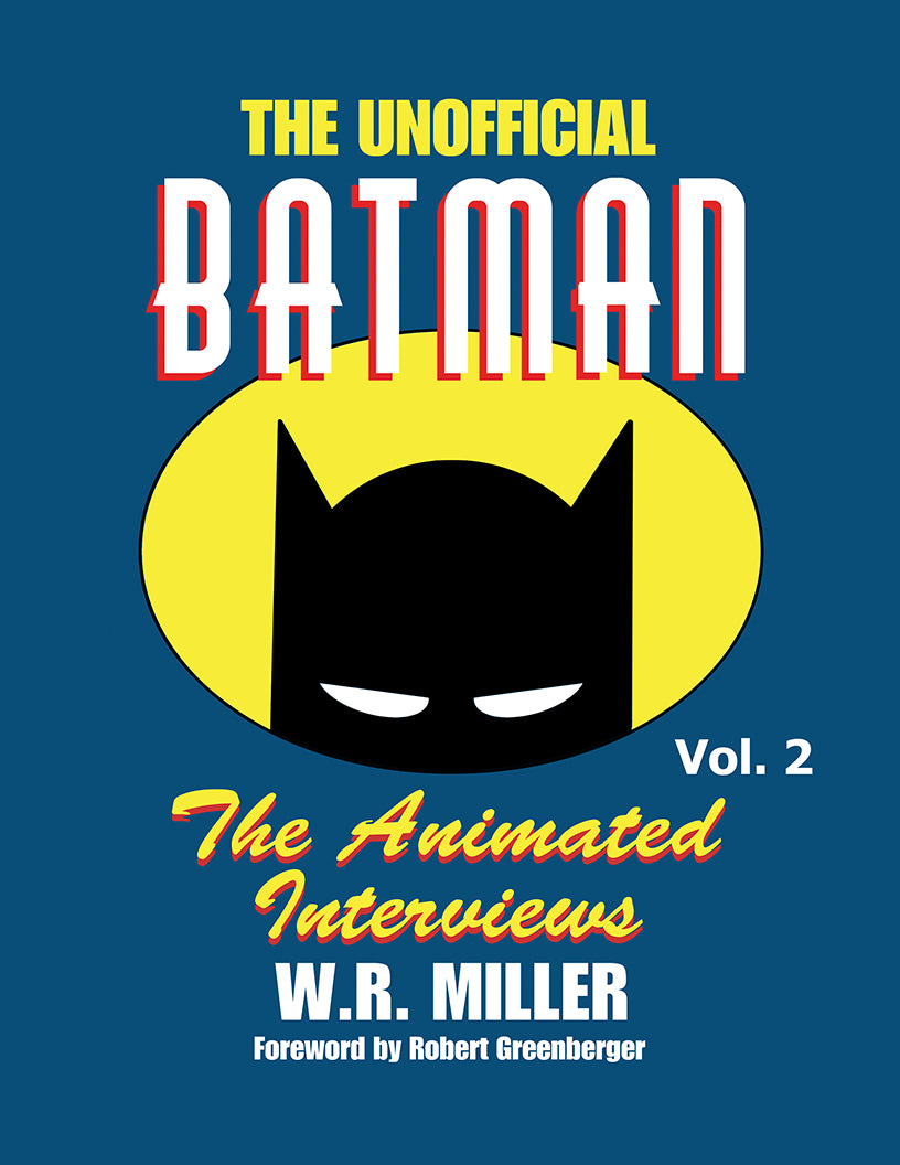 Batman: The Animated Interviews, Vol. 2 (hardback)