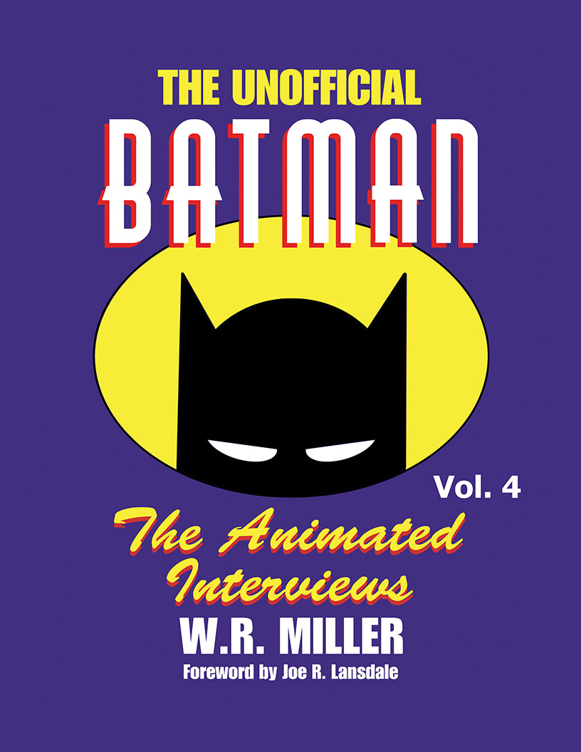 Batman: The Animated Interviews, Vol. 4 (hardback)