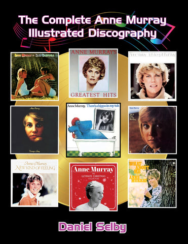 The Complete Anne Murray Illustrated Discography (hardback)