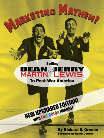 Marketing Mayhem!: Selling Dean Martin & Jerry Lewis to Post-War America (in color!) (paperback)