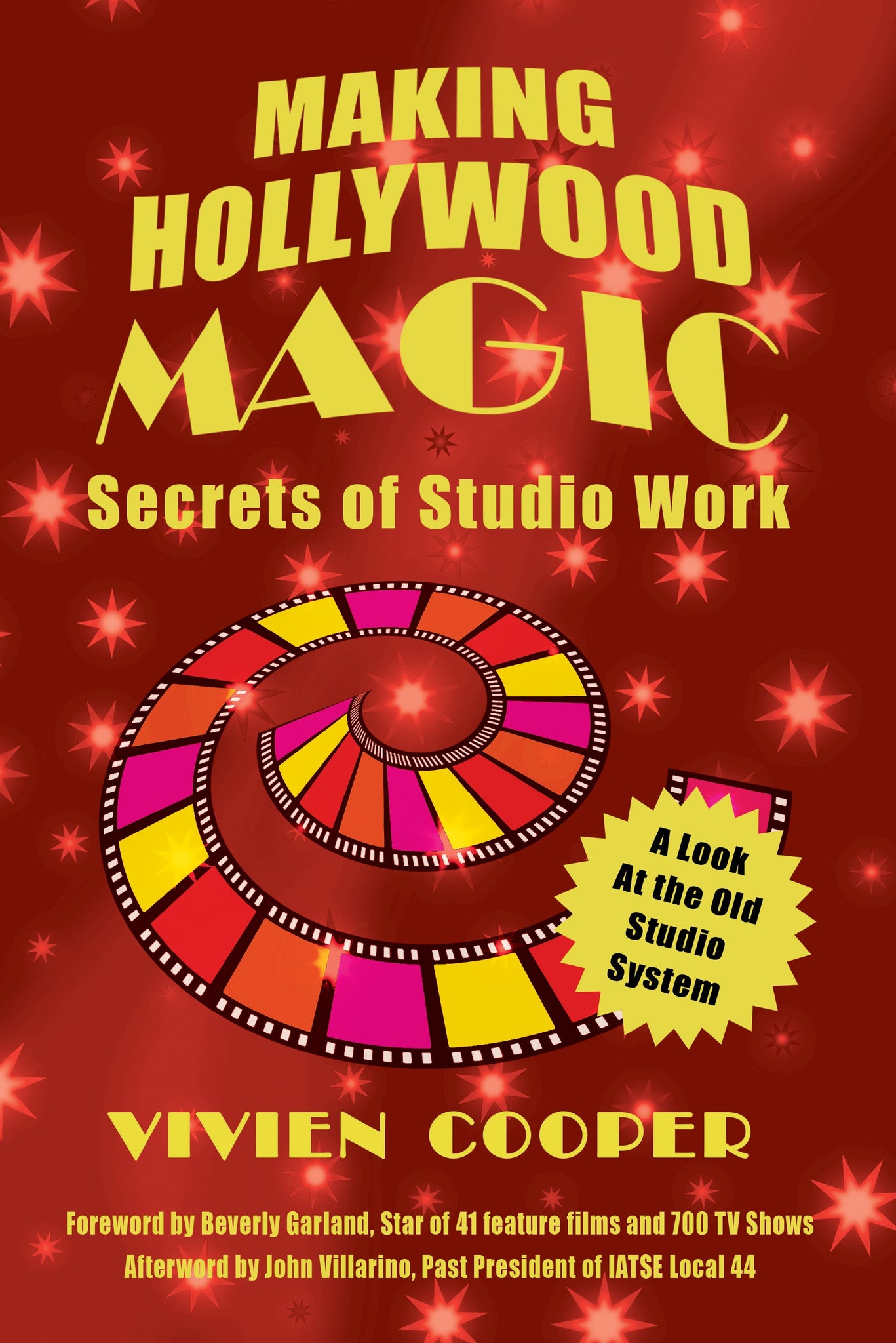 Making Hollywood Magic: Secrets of Studio Work (hardback)