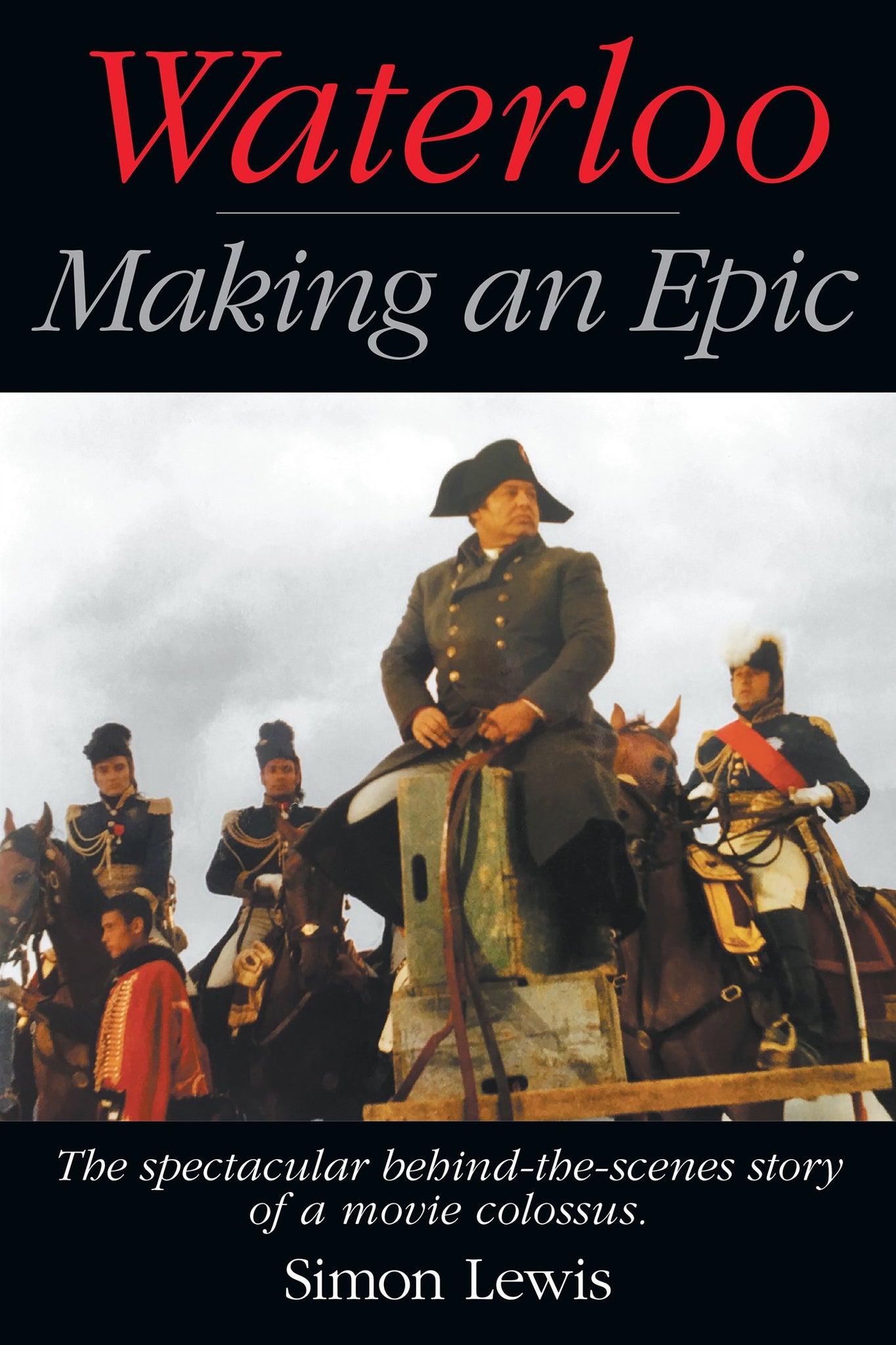 Waterloo — Making an Epic (paperback)